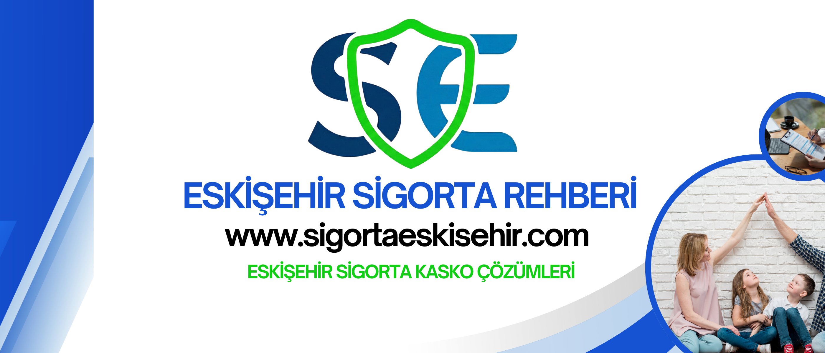 Sigorta Eskişehir